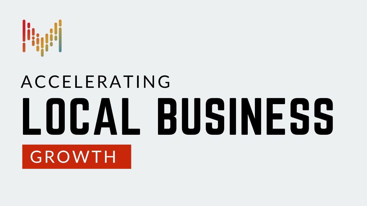 Major Impact // Accelerate Your Local Business Growth